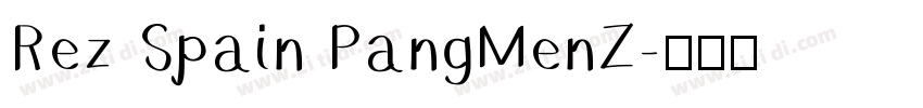 Rez Spain PangMenZ字体转换